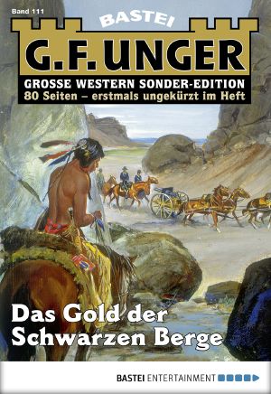 [Große Western Sonderedition 111] • Das Gold der schwarzen Berge